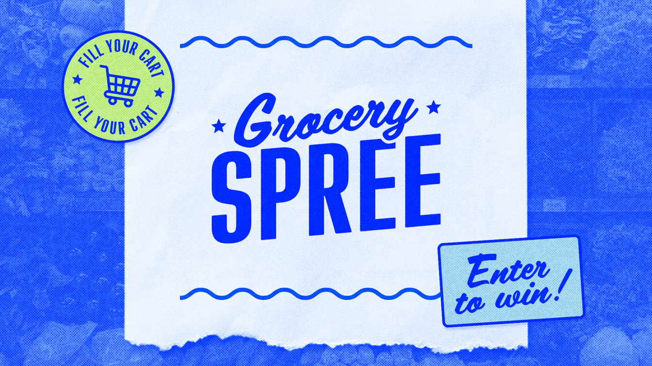Grocery Spree — fill your cart, enter to win!